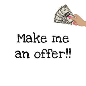 Accepting ALL offers!!